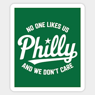 No one likes us Philly Sticker